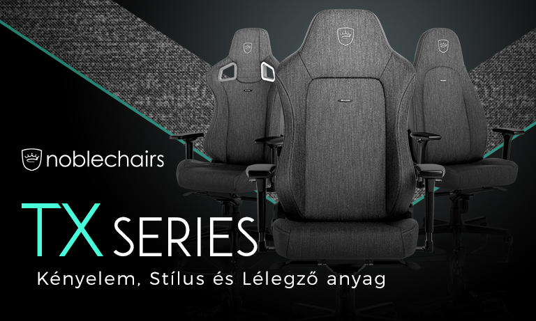 Légáteresztő kényelem: noblechairs TX sorozat